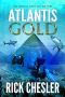 [Omega Files Adventures 01] • ATLANTIS GOLD · an Omega Files Adventure (Book 1) (Omega Files Adventures)